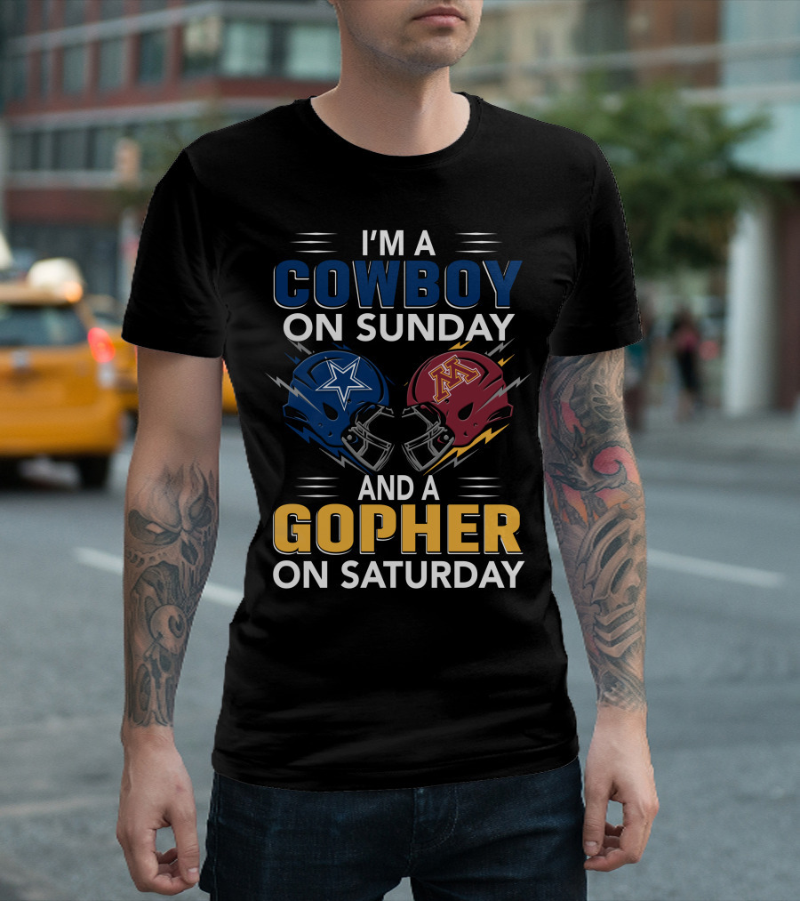 I'm A Cowboy On Sunday And A Gopher On Saturday With Helmet Designs T-Shirt