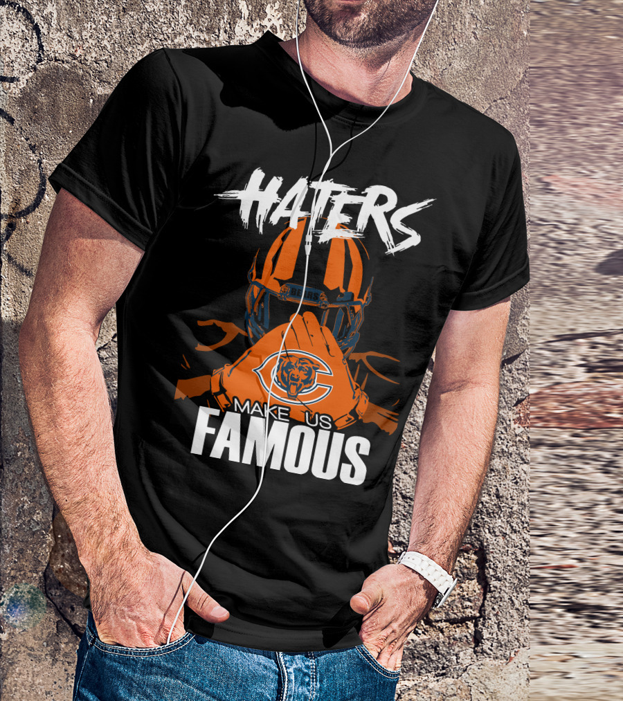 Haters Chicago Bears Make Us Famous T-Shirt