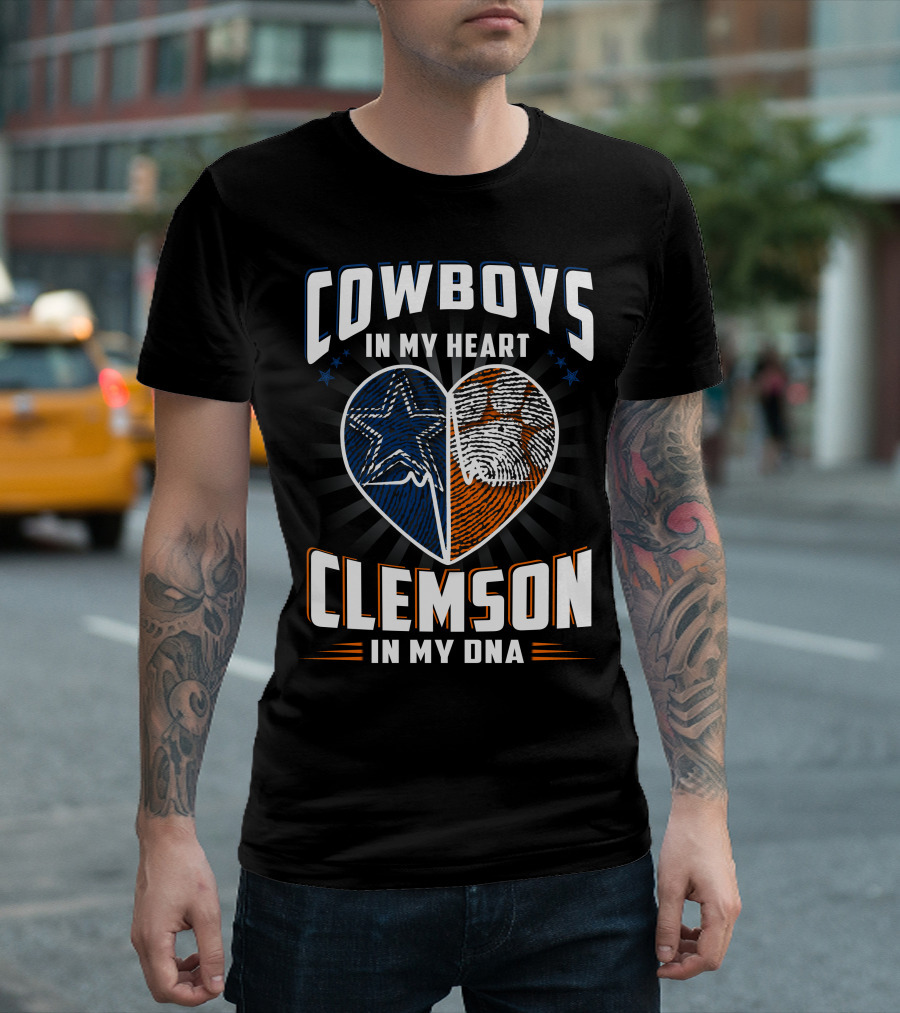 Cowboys In My Heart Clemson In My Dna T-Shirt