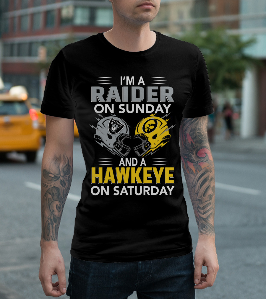 I'm A Raider On Sunday And A Hawkeye On Saturday Football Helmets T-Shirt