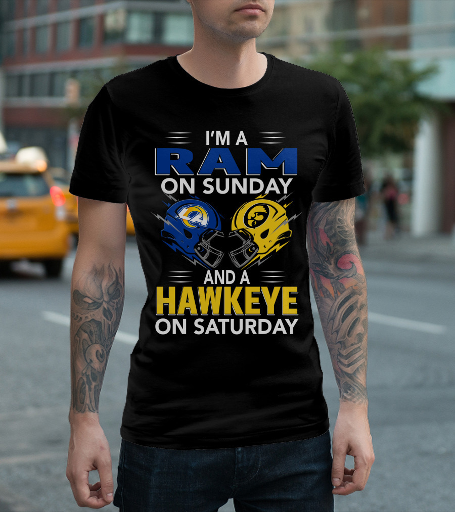 I'm A Ram On Sunday And A Hawkeye On Saturday T-Shirt