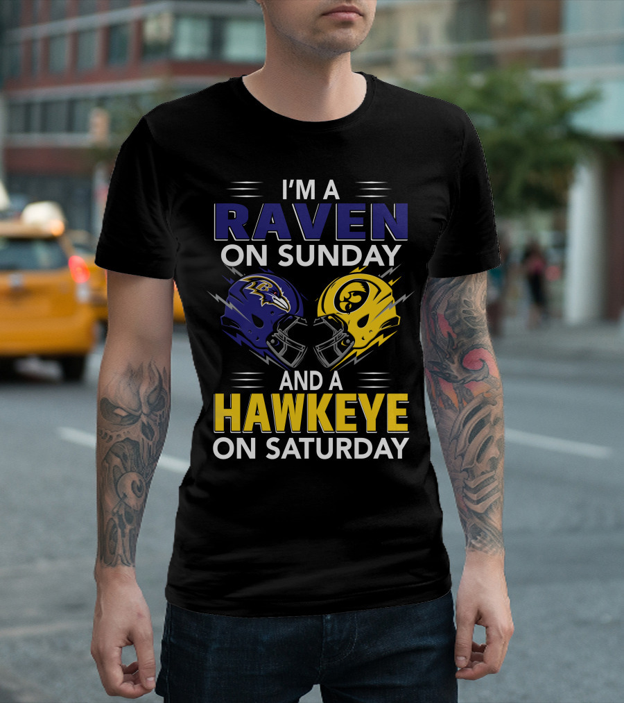 I'm A Raven On Sunday And A Hawkeye On Saturday T-Shirt