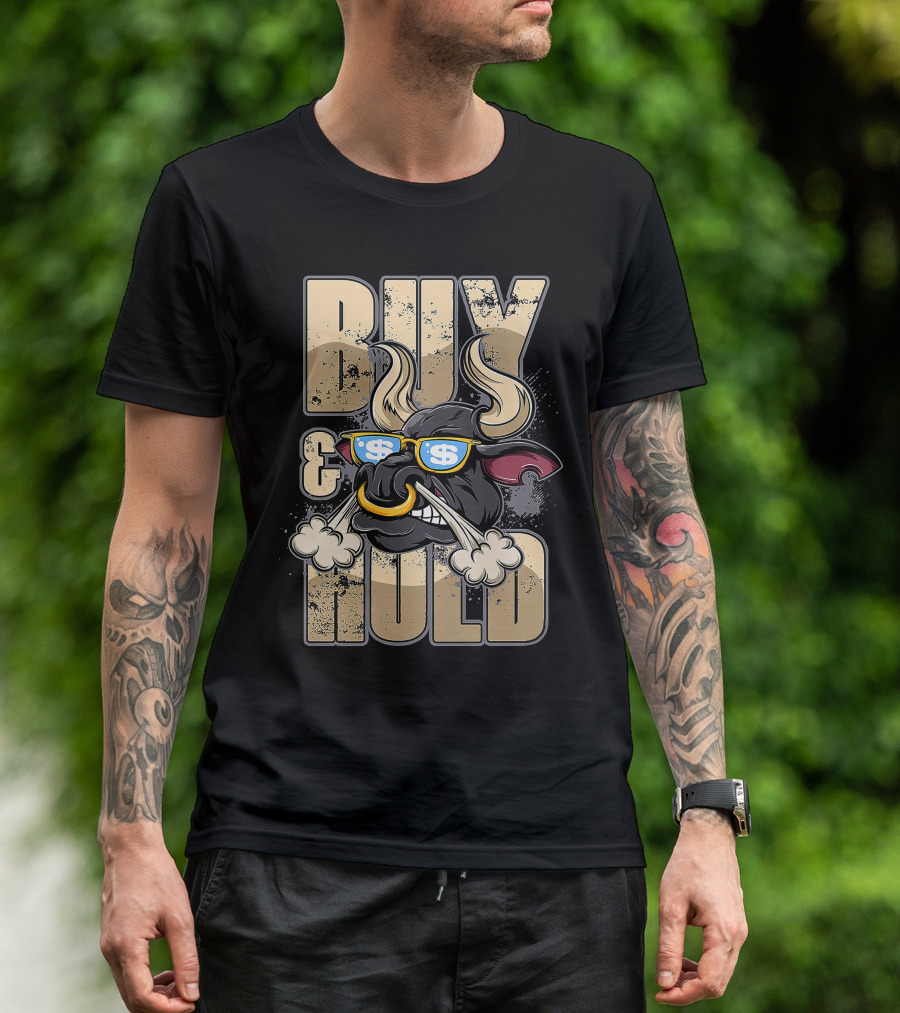 BUY AND HOLD BULL HEAD WITH DOLLAR SIGNS IN SUNGLASSES T-Shirt