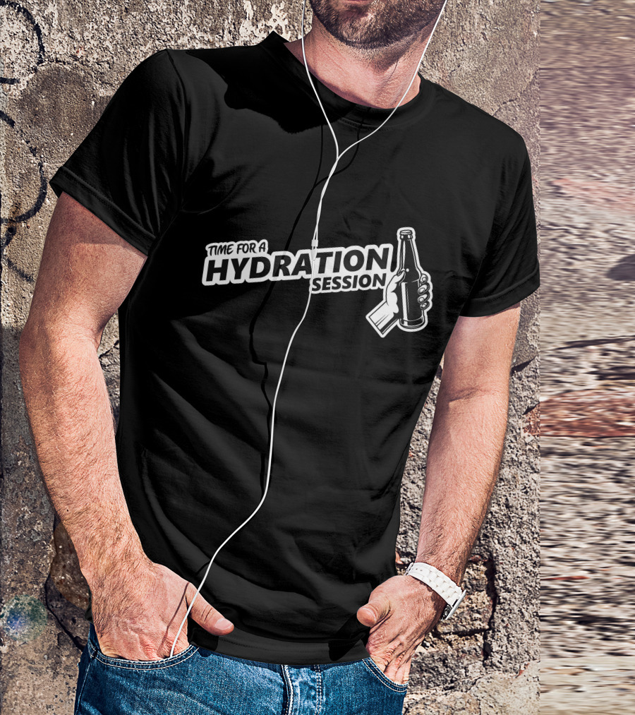 Time For A Hydration Session Headlock Merch T-Shirt