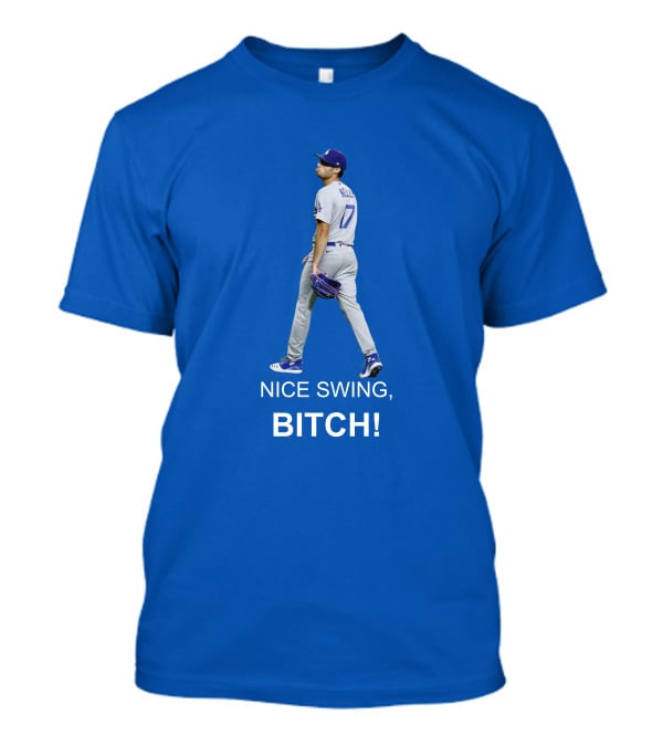 Joe Kelly Dodgers Nice Swing Bitch T-Shirt