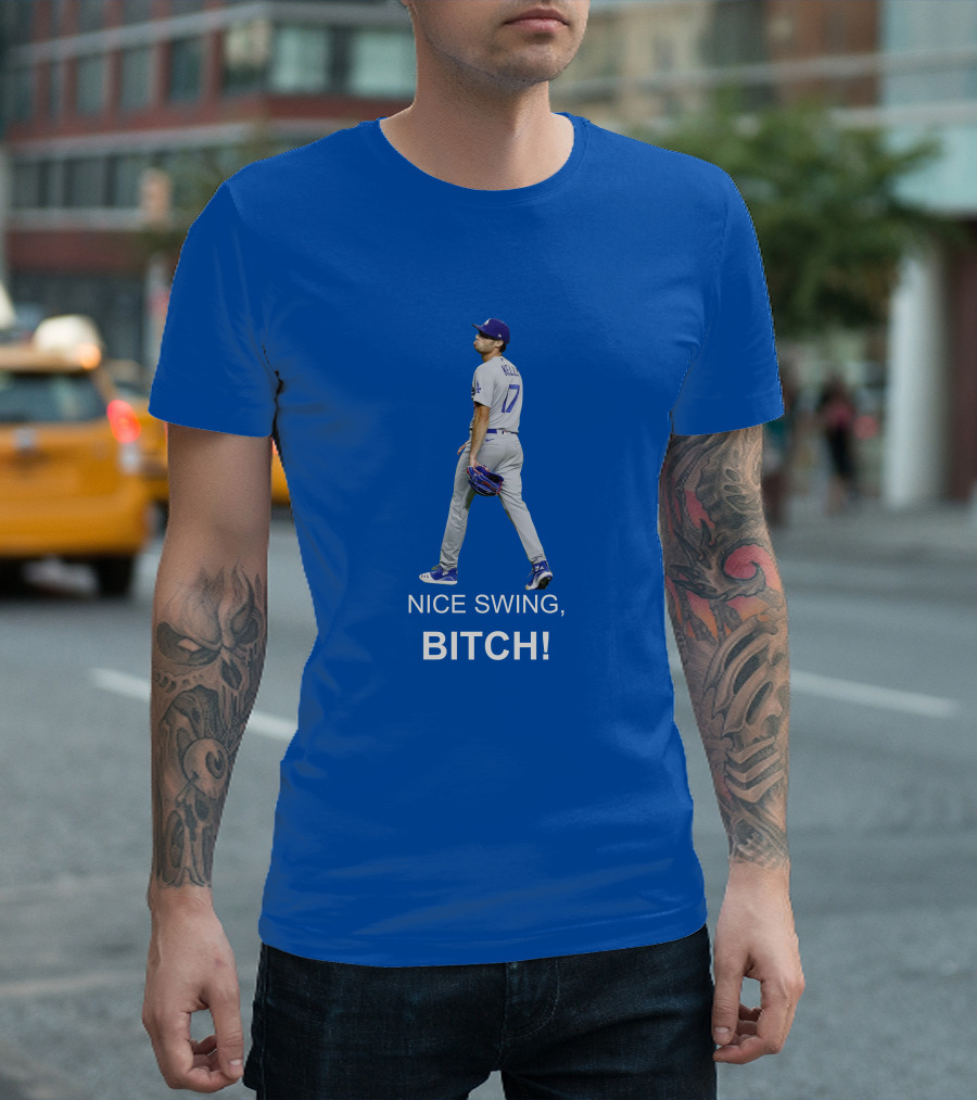 Joe Kelly Dodgers Nice Swing Bitch T-Shirt