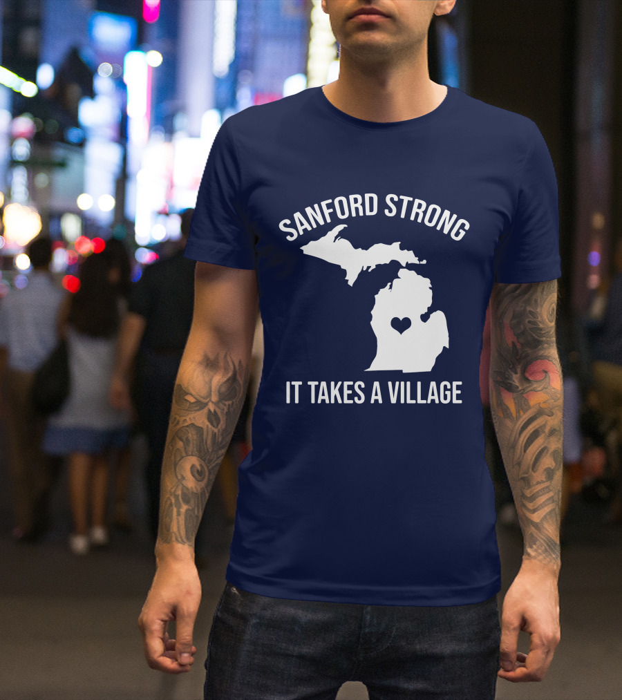 Sanford Strong It Takes A Village Michigan Map Heart T-Shirt