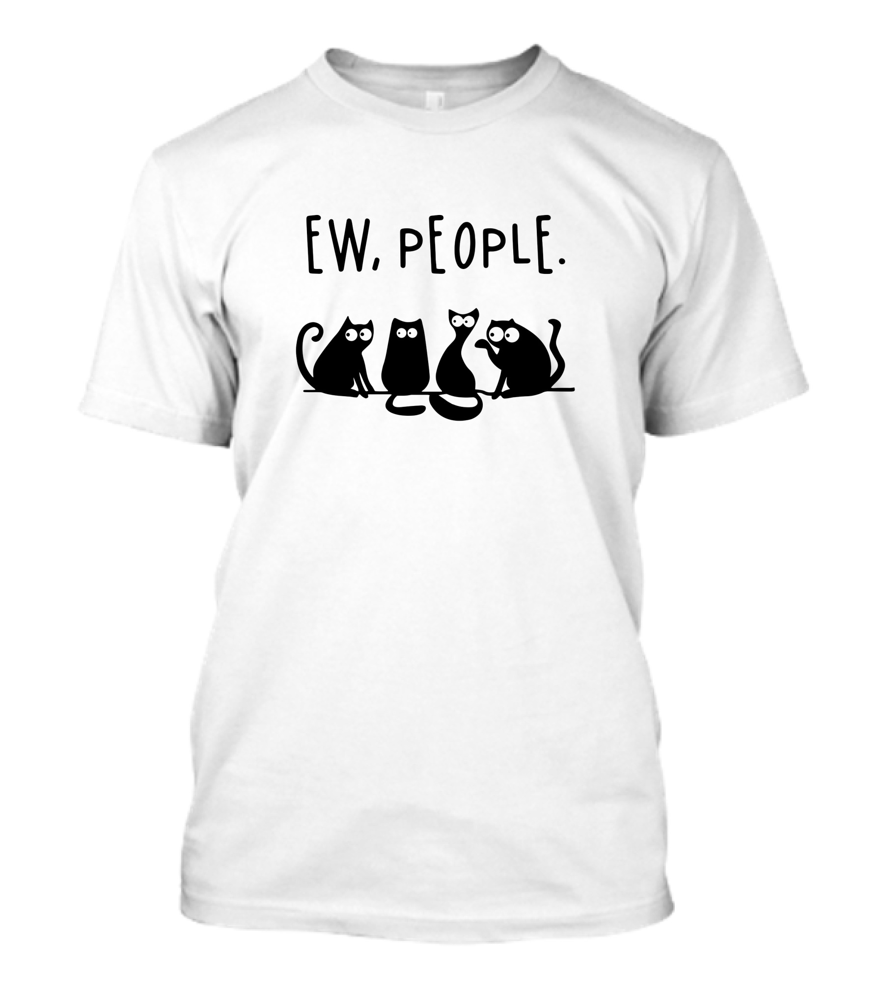 Ew People Funny Black Cat Quartet T-Shirt
