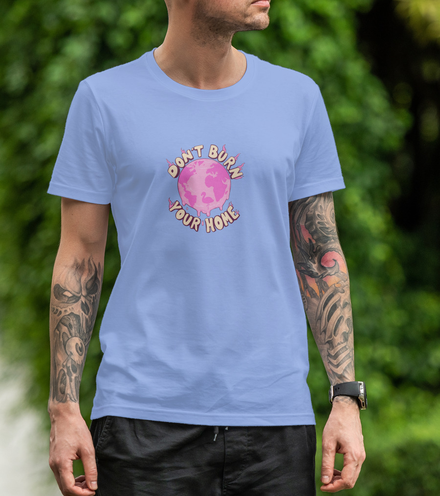 Albert Mr Flim Flam Merch Don't Burn Your Home Pink Flaming Earth Warning T-Shirt