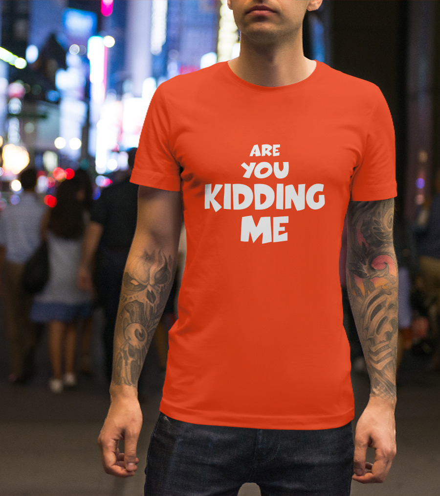 Are You Kidding Me Zam Fam Shirt T-Shirt