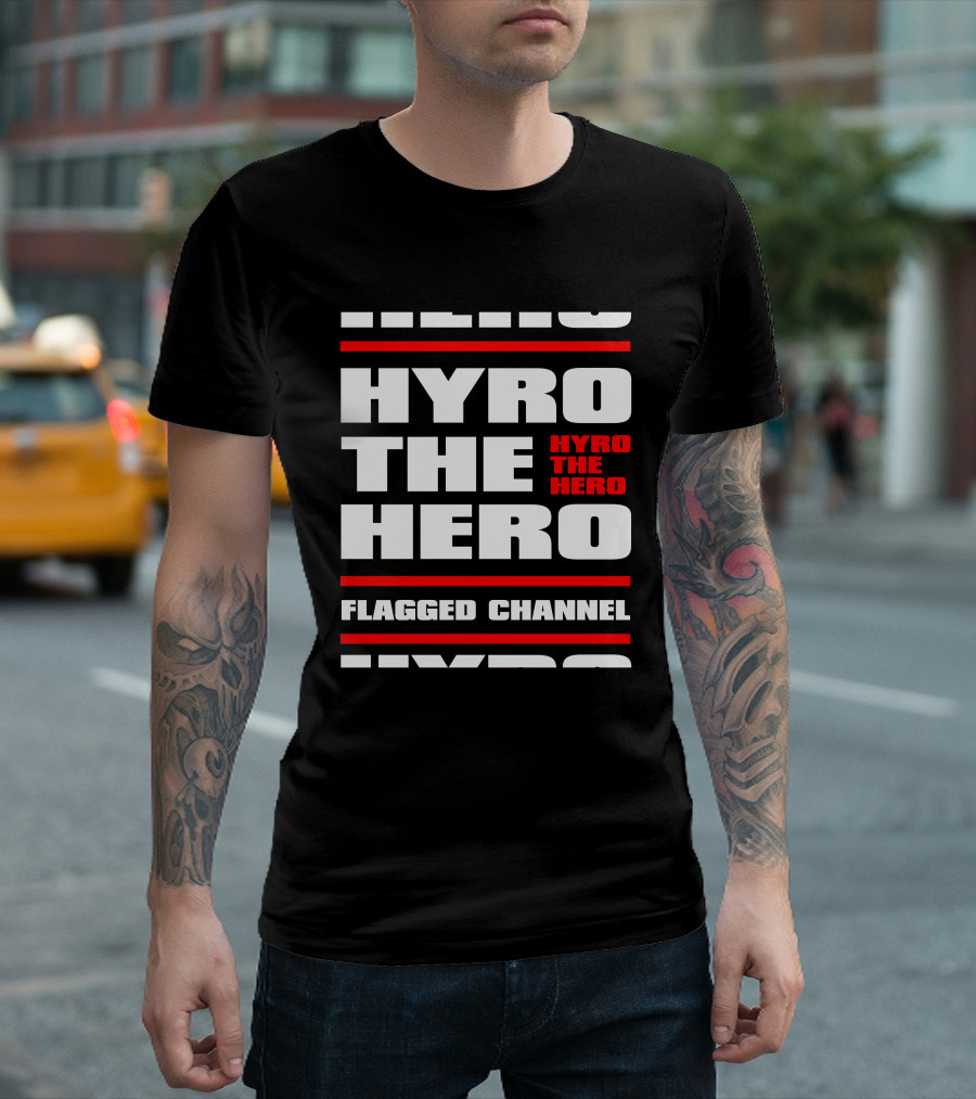 Hyro The Hero Flagged Channel Stacked KingsRoadMerch T-Shirt