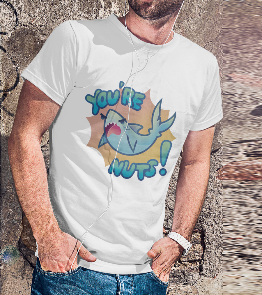 You're Nuts Shark Cartoon T-Shirt