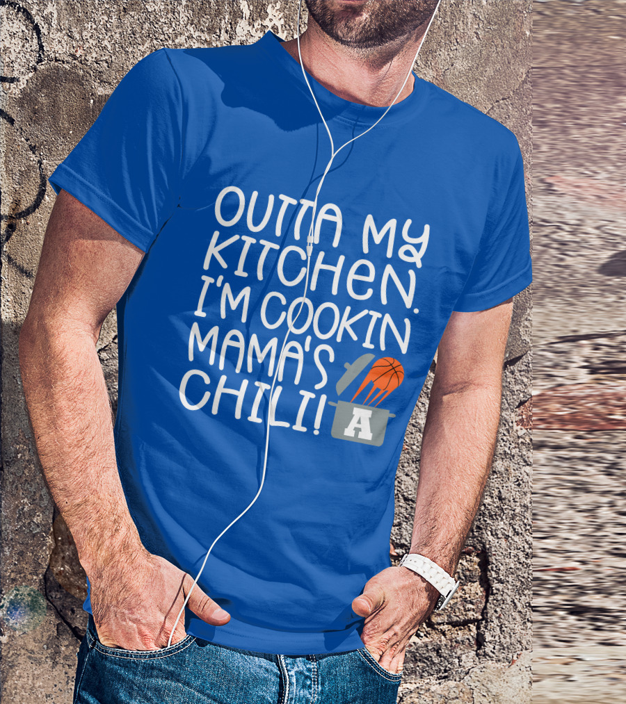Outta My Kitchen I'm Cookin Mama's Chili Basketball Pot T-Shirt