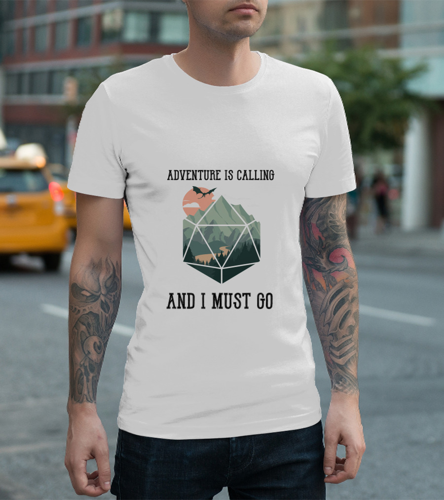 ADVENTURE IS CALLING AND I MUST GO Fantasy Dragon Mountains Dice T-Shirt