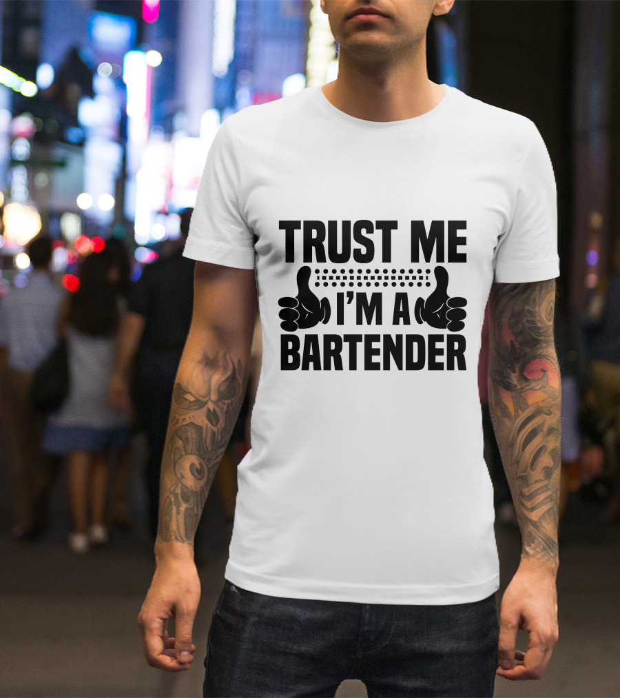 TRUST ME I'M A BARTENDER Thumbs Up Dotted Line T-Shirt