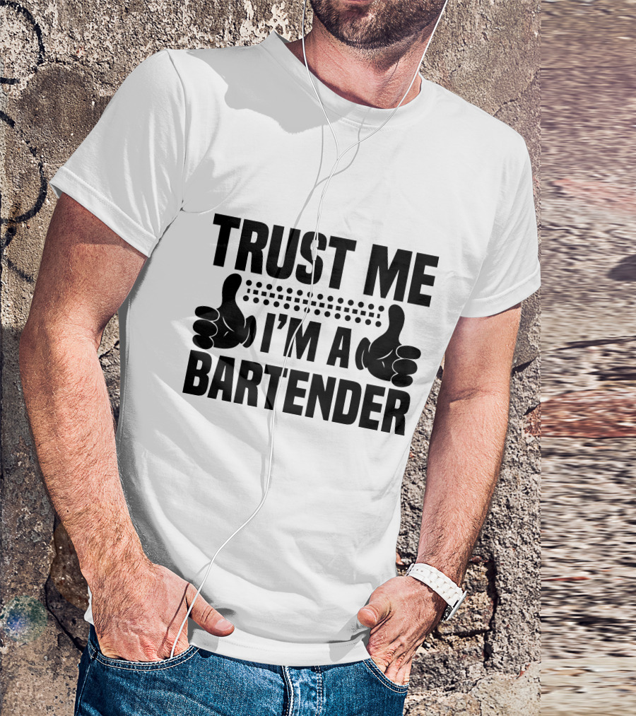 TRUST ME I'M A BARTENDER Thumbs Up Dotted Line T-Shirt