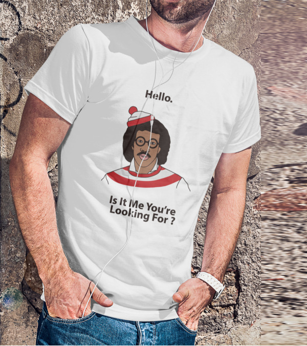 Hello Is It Me You're Looking For Lionel Richie Waldo T-Shirt