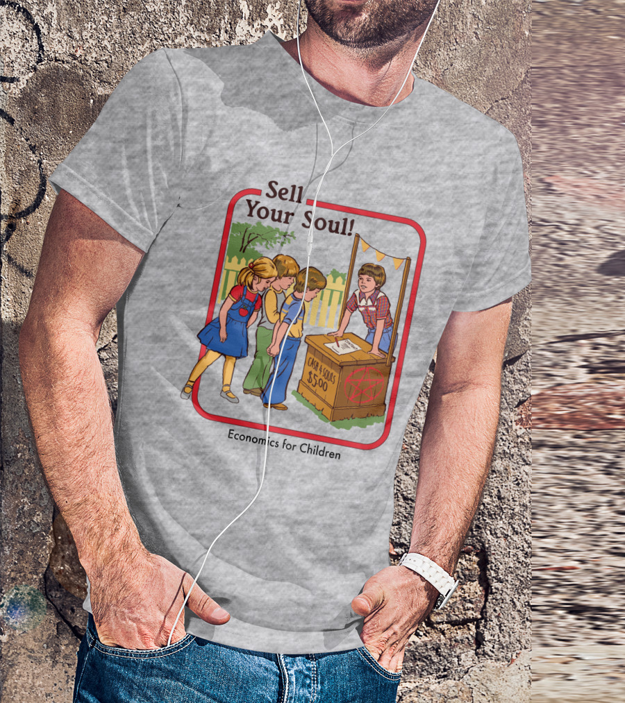 Sell Your Soul Economics For Children Cash 4 Souls $5.00 T-Shirt