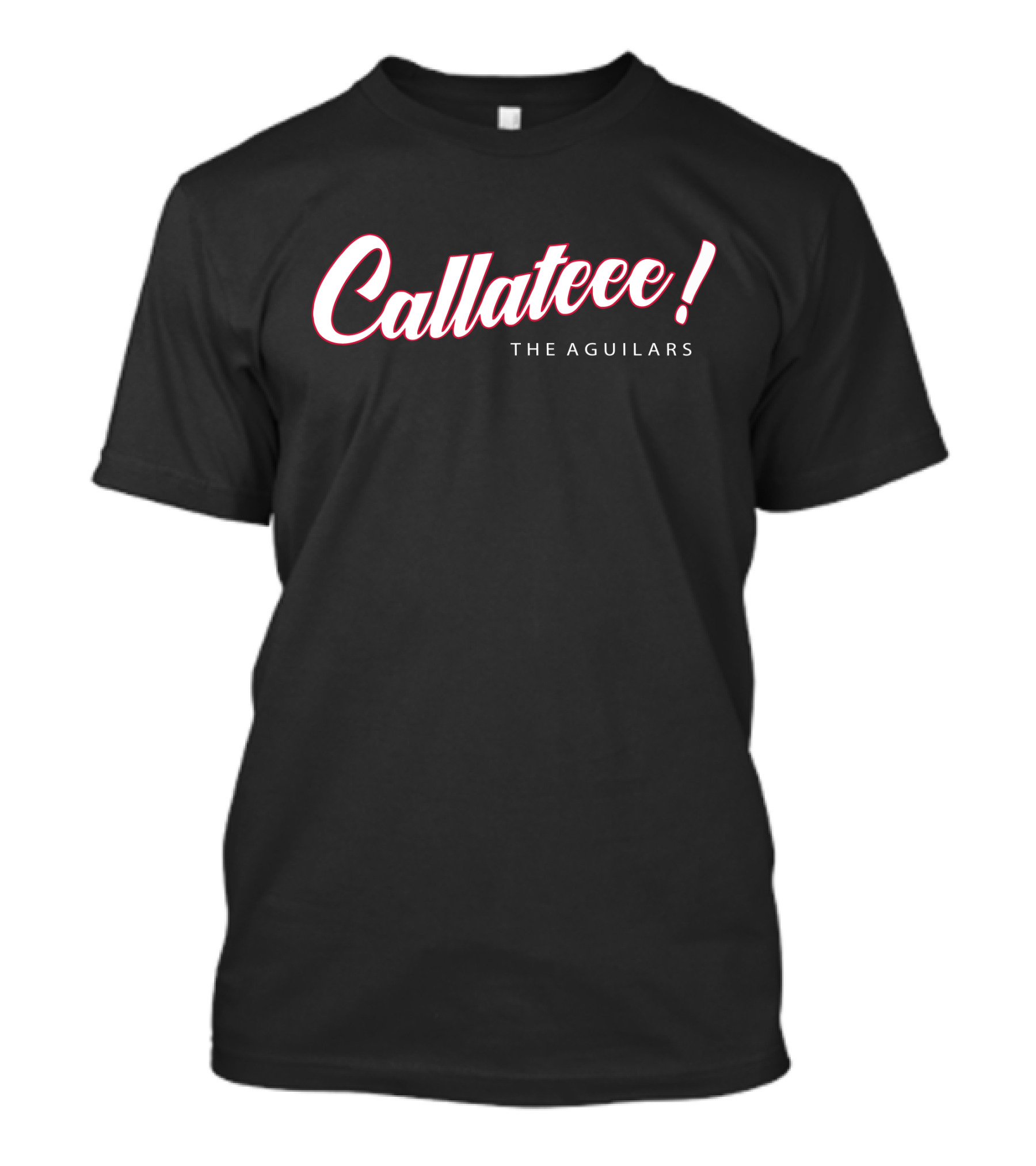 Callateee The Aguilars Merch T-Shirt