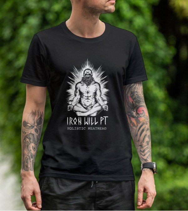 Iron Will Pt Holistic Meathead Skull Meditation T-Shirt