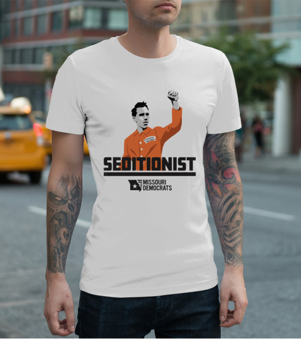Seditionist Prisoner Missouri Democrats T-Shirt