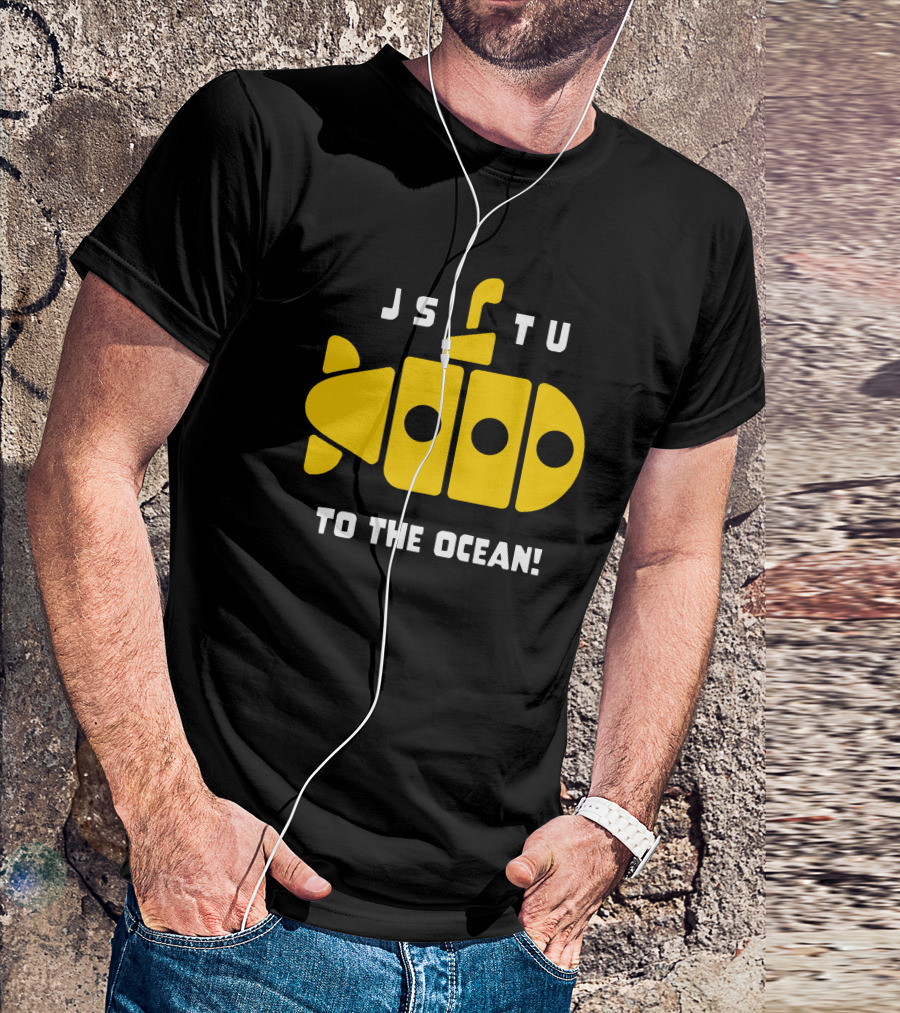 JS TU Submarine Adventure Morejstu Merch To The Ocean T-Shirt