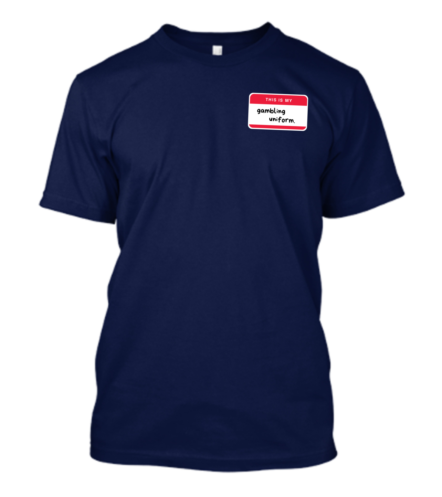 Big Jank This Is My Gambling Uniform T-Shirt