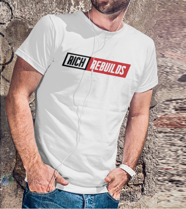 Rich Rebuilds Merch Iconic T-Shirt