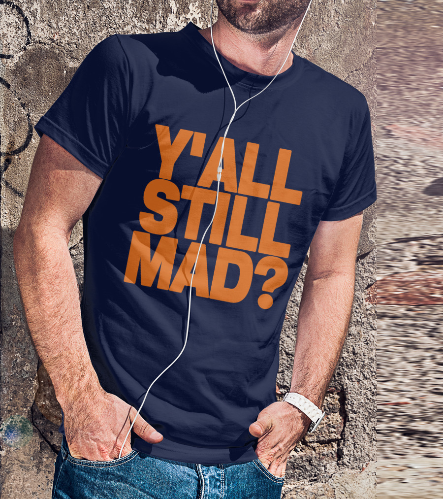 Y'all Still Mad State Line T-Shirt