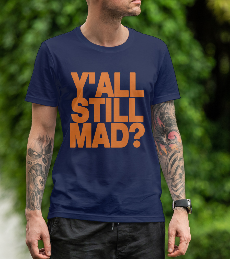 Y'all Still Mad State Line T-Shirt