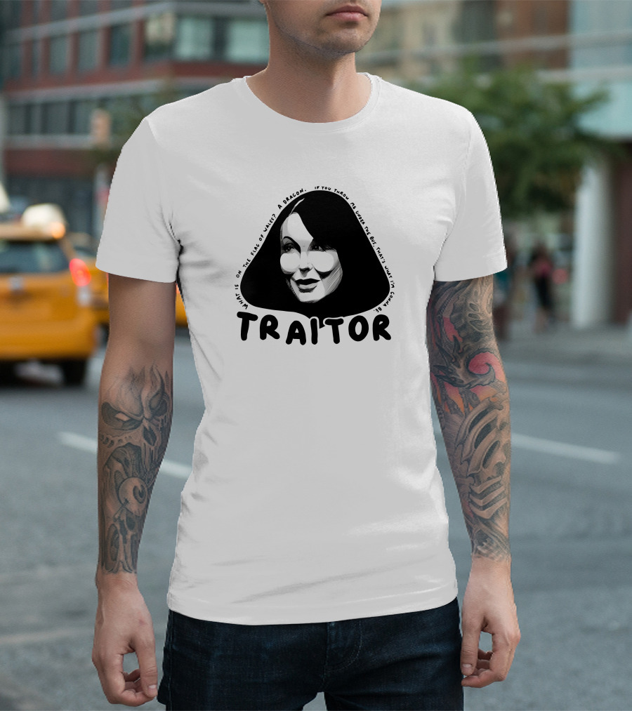 TRAITOR Amanda What Is On The Face Of A Dragon T-Shirt