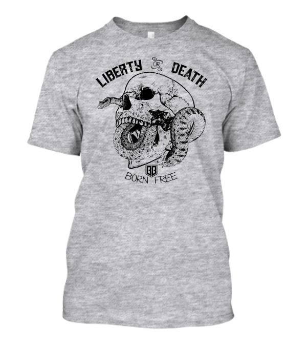 Liberty Or Death Born Free Skull And Snake Bunker Branding 2.0 T-Shirt