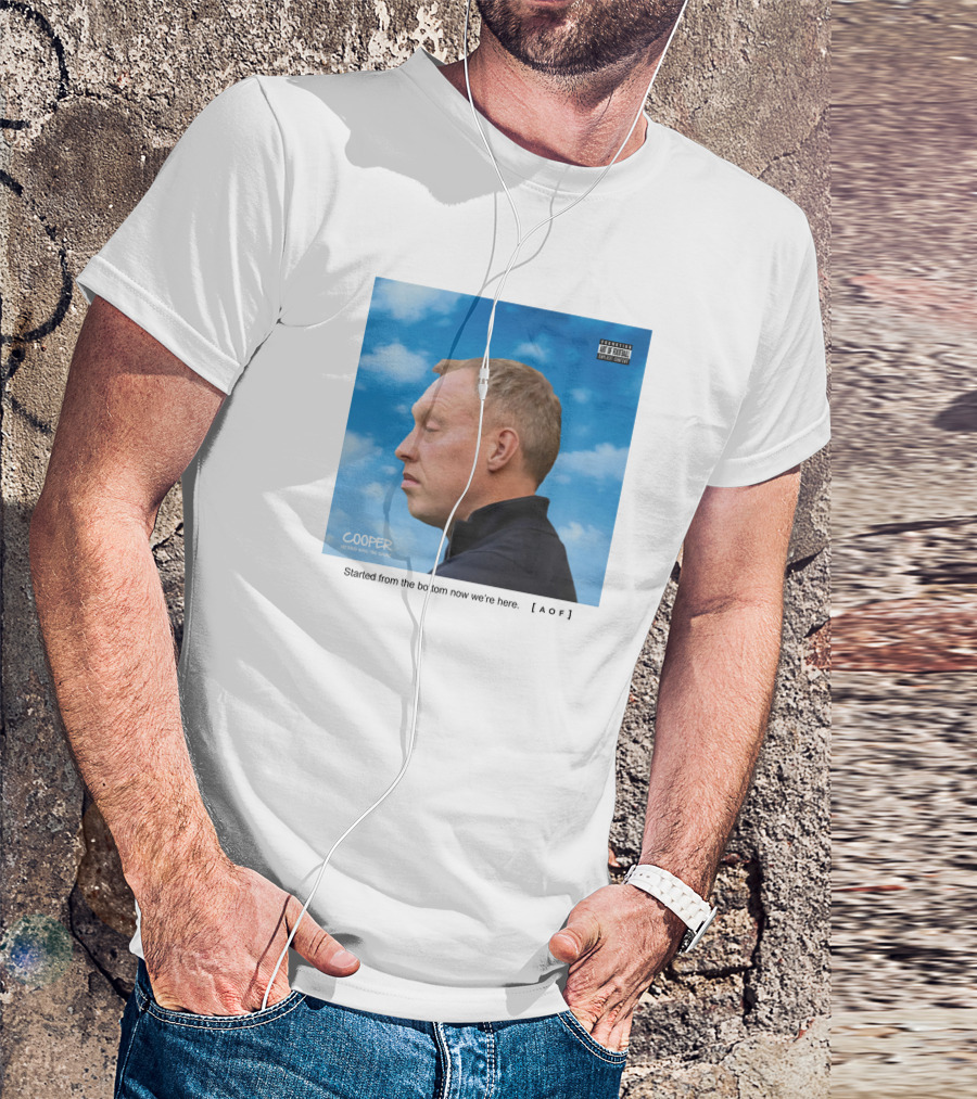 Cooper Art Of Football Started From The Bottom Now We're Here [AOF] T-Shirt