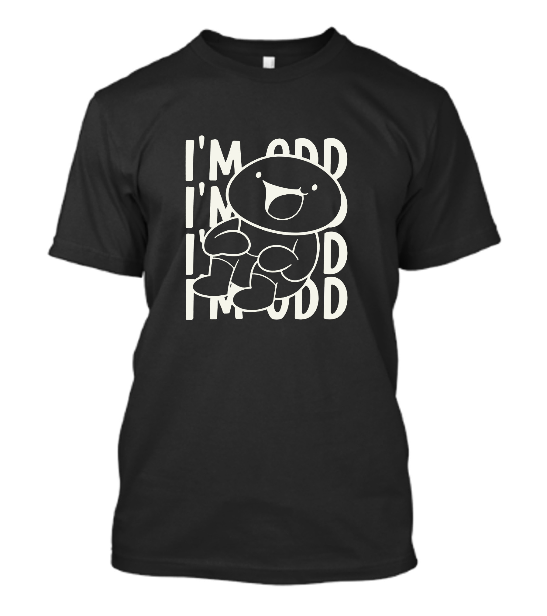 I'm Odd I'm Odd I'm Odd Character T-Shirt
