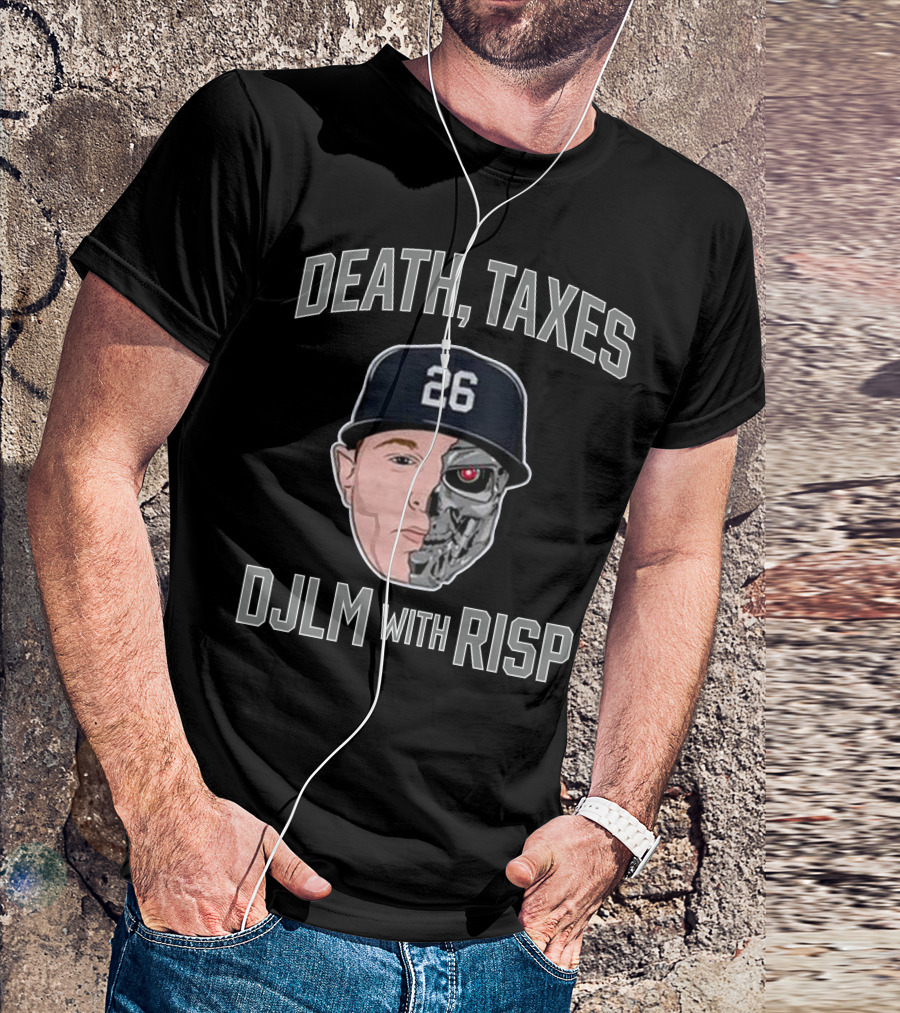Death Taxes DJLM With RISP 26 Hat Half Human Half Robot T-Shirt