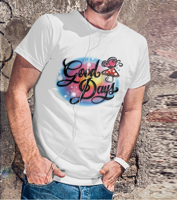 Good Days Mushroom Psychedelic Retro Vibe T-Shirt