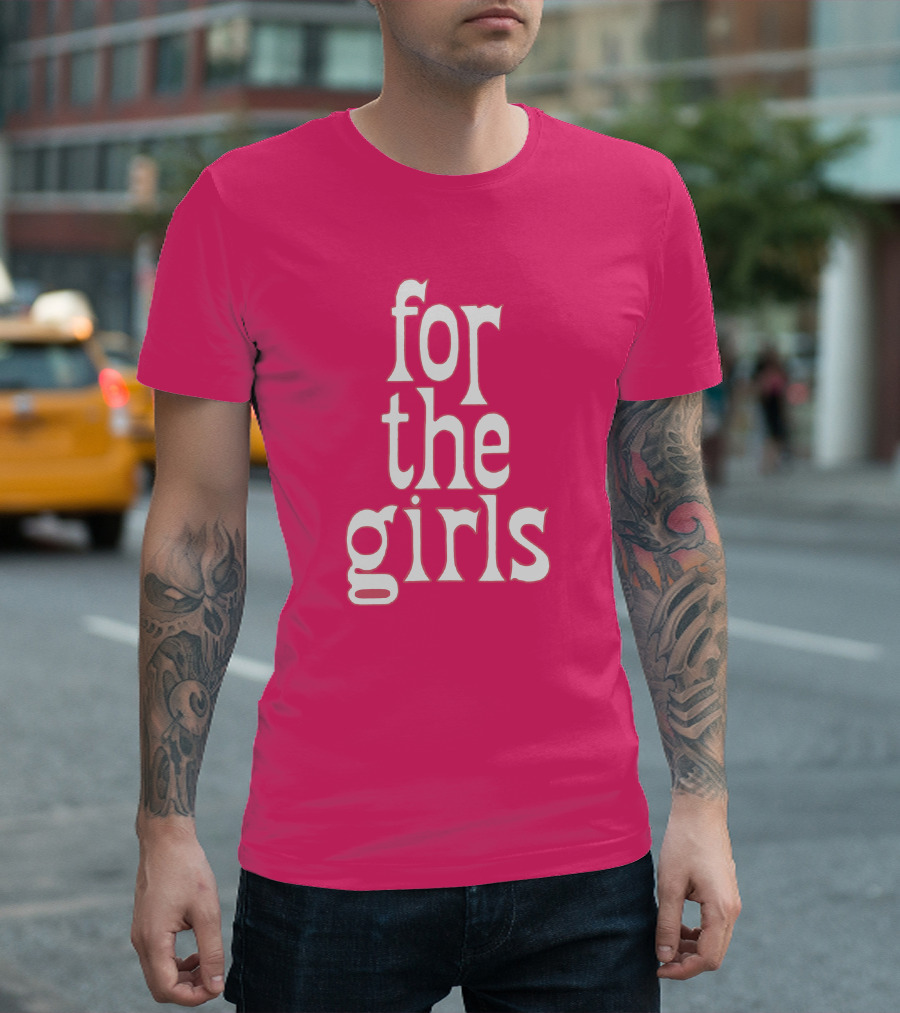 For The Girls Blakegray Merch T-Shirt