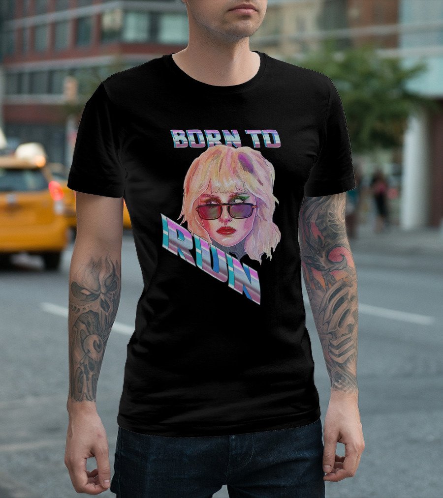 Born To Run Miley Cyrus Merch T-Shirt