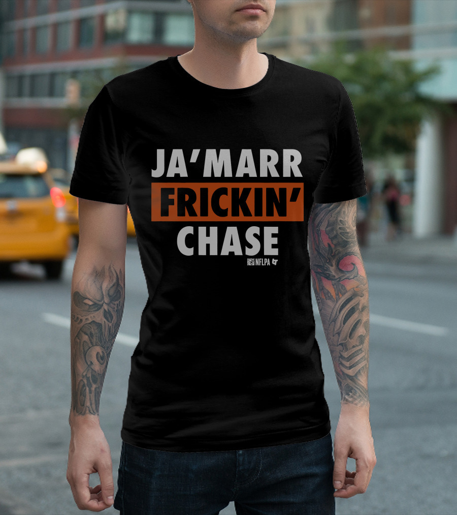 JA'MARR FRICKIN' CHASE NFLPA T-Shirt