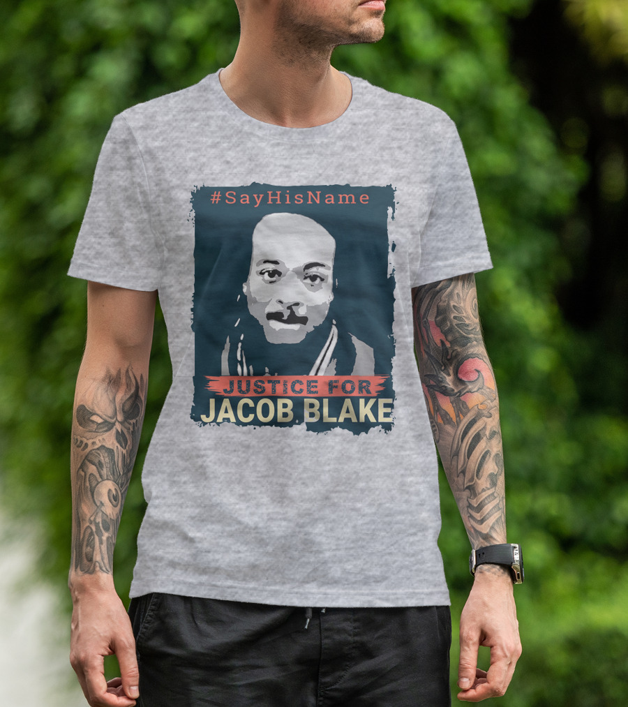 SayHisName Justice For Jacob Blake T-Shirt