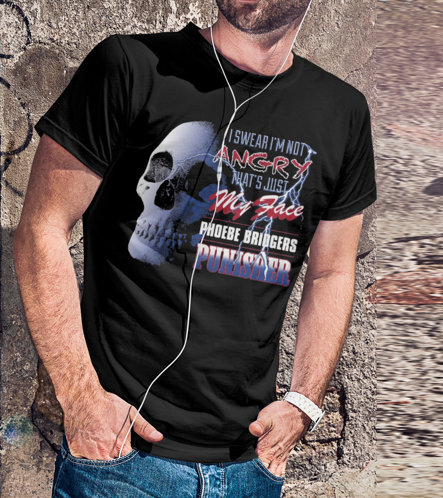 I Swear I'm Not Angry That's Just My Face Phoebe Bridgers Punisher T-Shirt