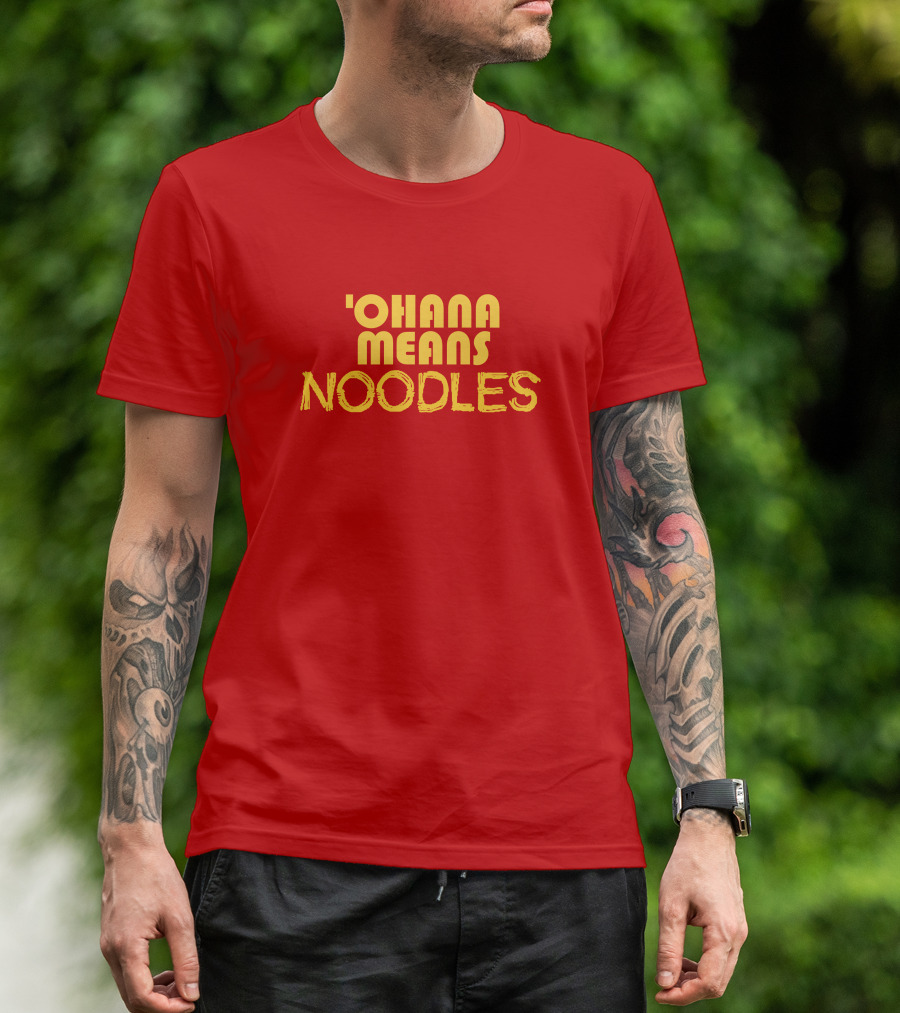 The Carousel Of Products 'Ohana Means Noodles' Text T-Shirt