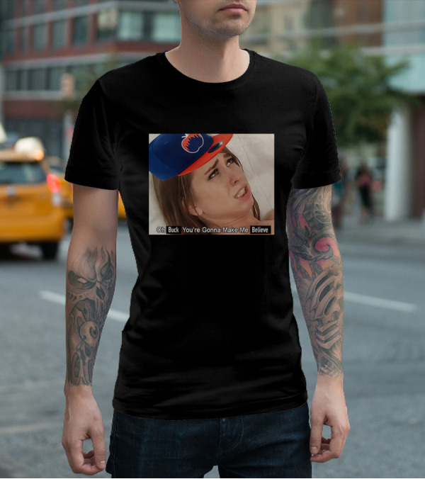 KFC Radio Oh Buck You're Gonna Make Me Believe Mets Hat Image T-Shirt