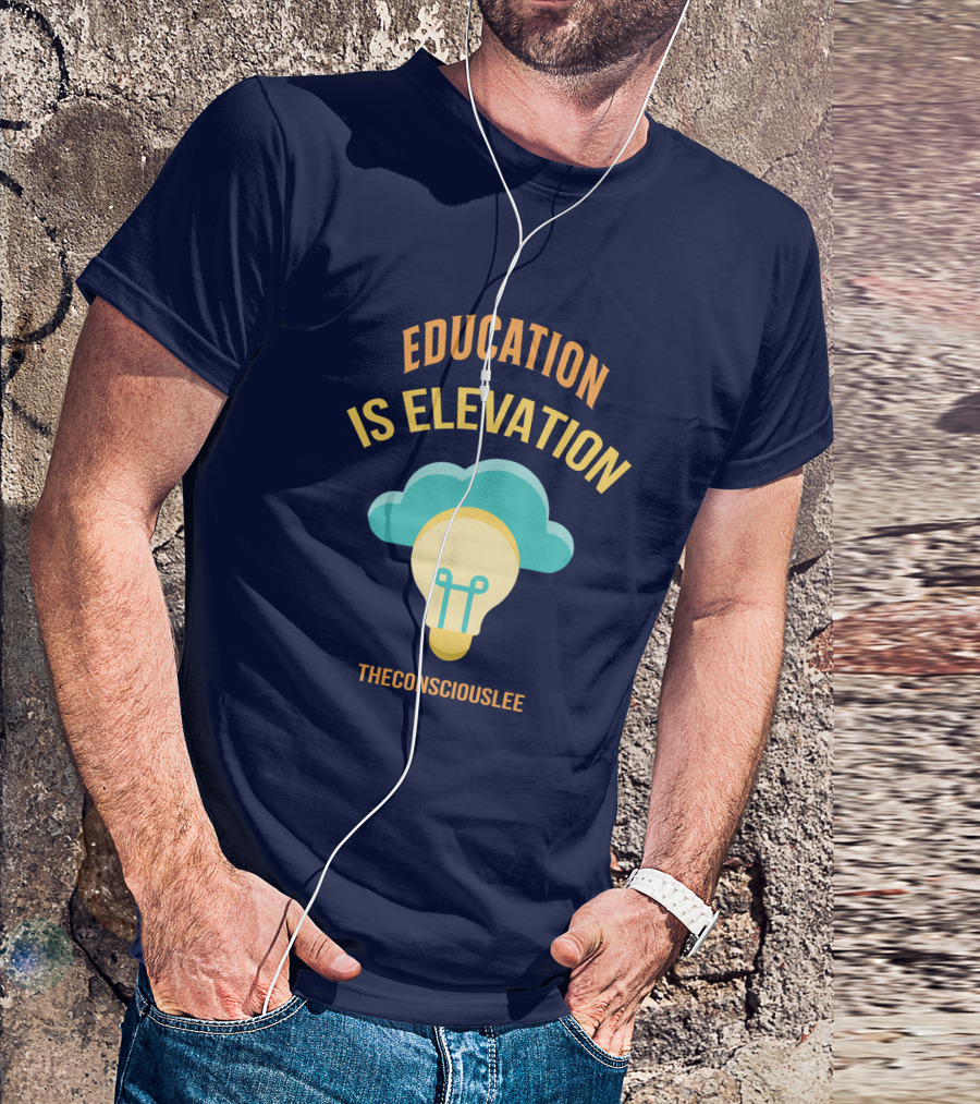 Education Is Elevation The Consciouslee Light Bulb And Cloud T-Shirt