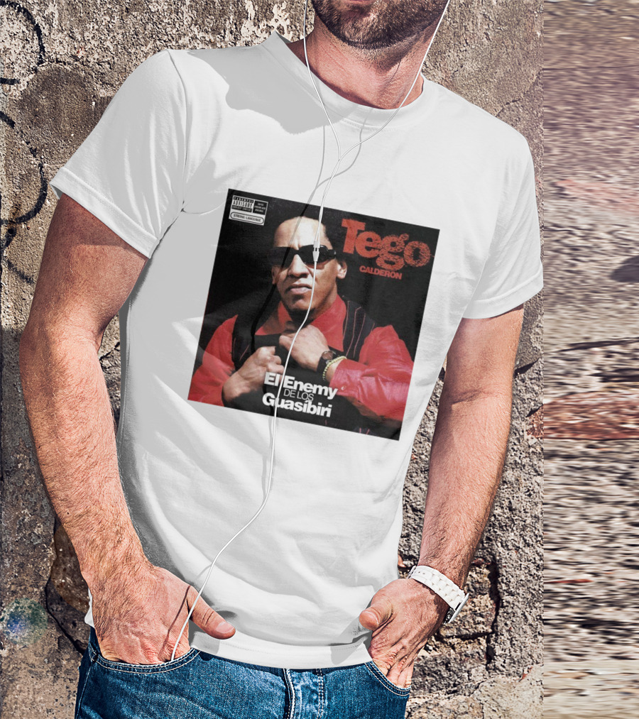 Tego Calderon El Enemy De Los Guasibiri Explicit Content Warning T-Shirt