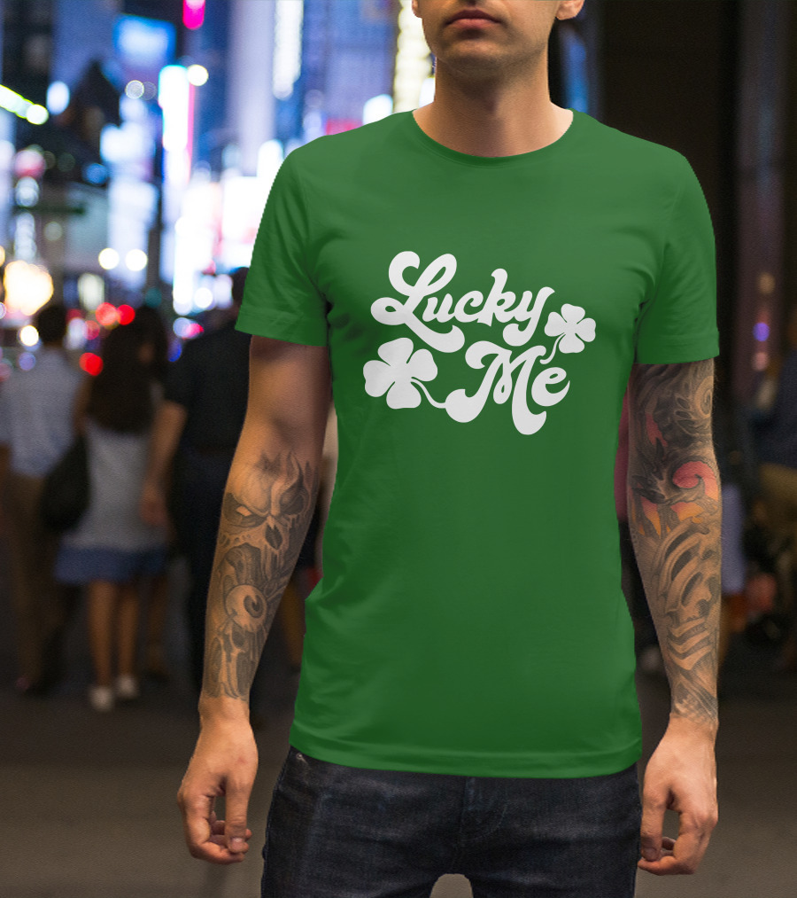 Charlie Hustle Lucky Me St Patrick's Day Green Shamrock T-Shirt
