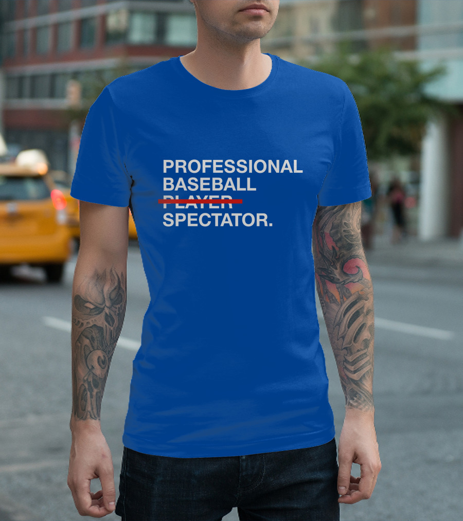 PROFESSIONAL BASEBALL SPECTATOR T-Shirt