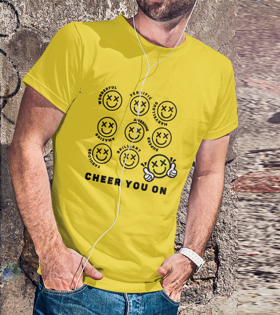 Cheer You On Gulfkanawut Marvelous Fabulous Smiley Faces T-Shirt