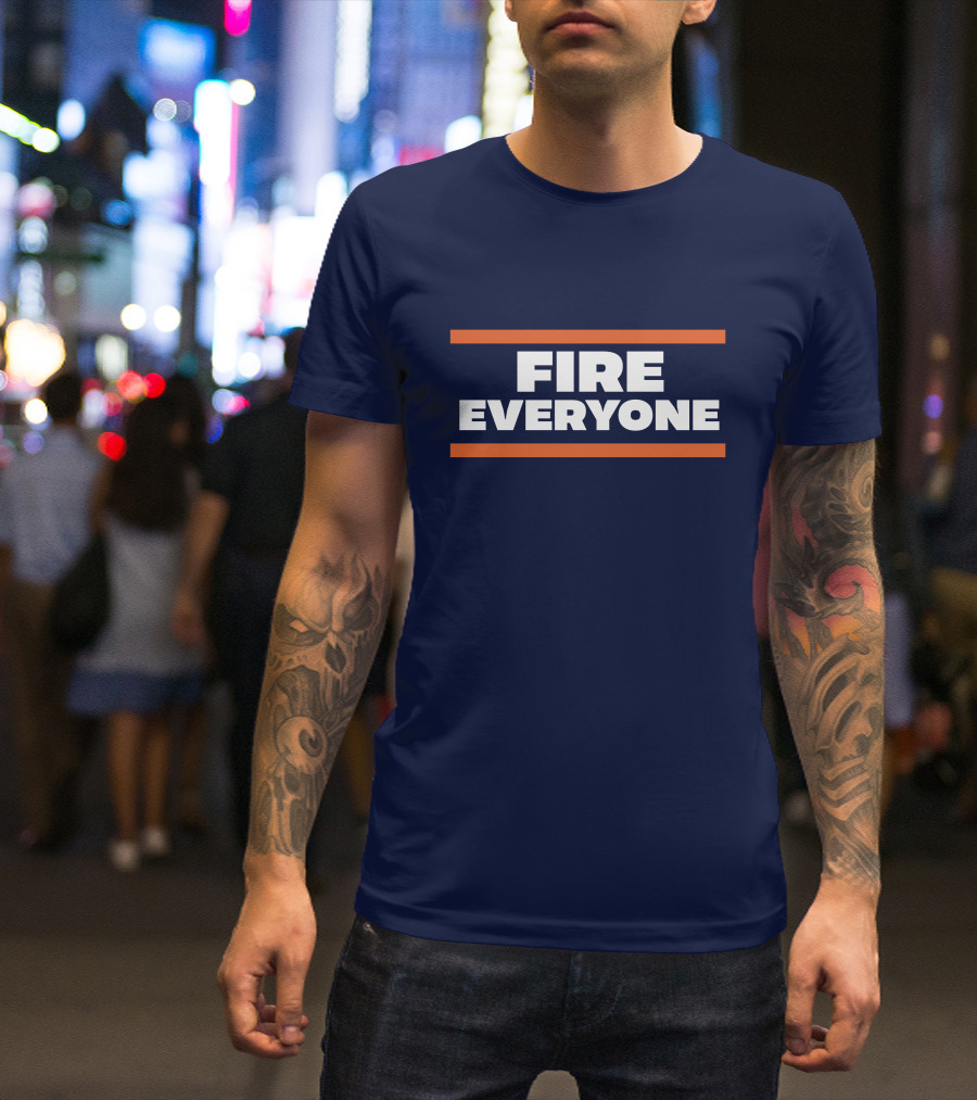 Fire Everyone Bears Drunk Khalil Mack Football Satire Phrase T-Shirt