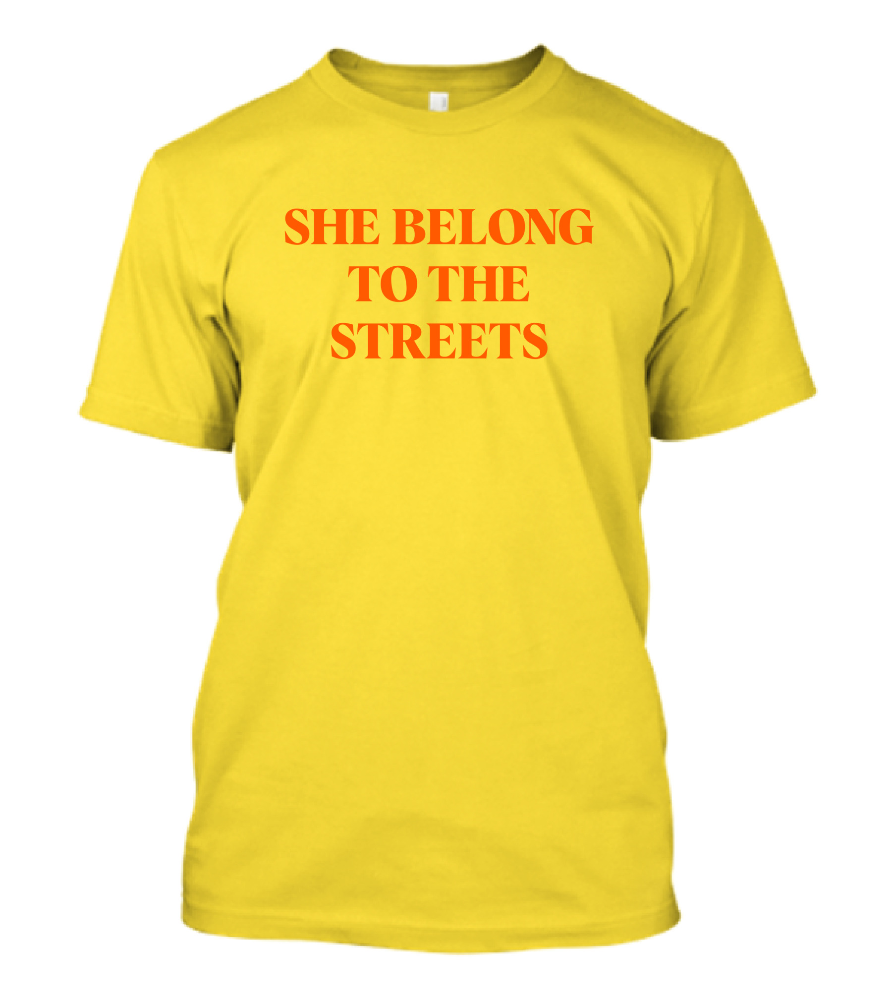 Freebandz She Belong To The Streets Yellow Text Bold Contrast T-Shirt